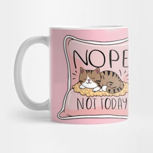 Nope Not Today Cat on a Pillow Mug